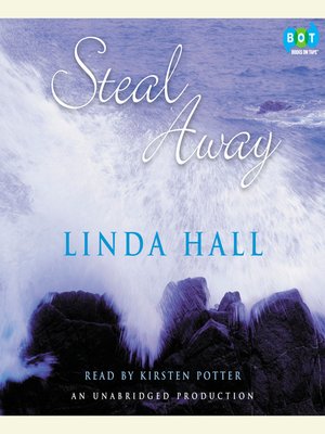 Steal Away - Audiobook
